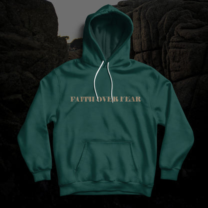 Faith Over Fear Hoodie